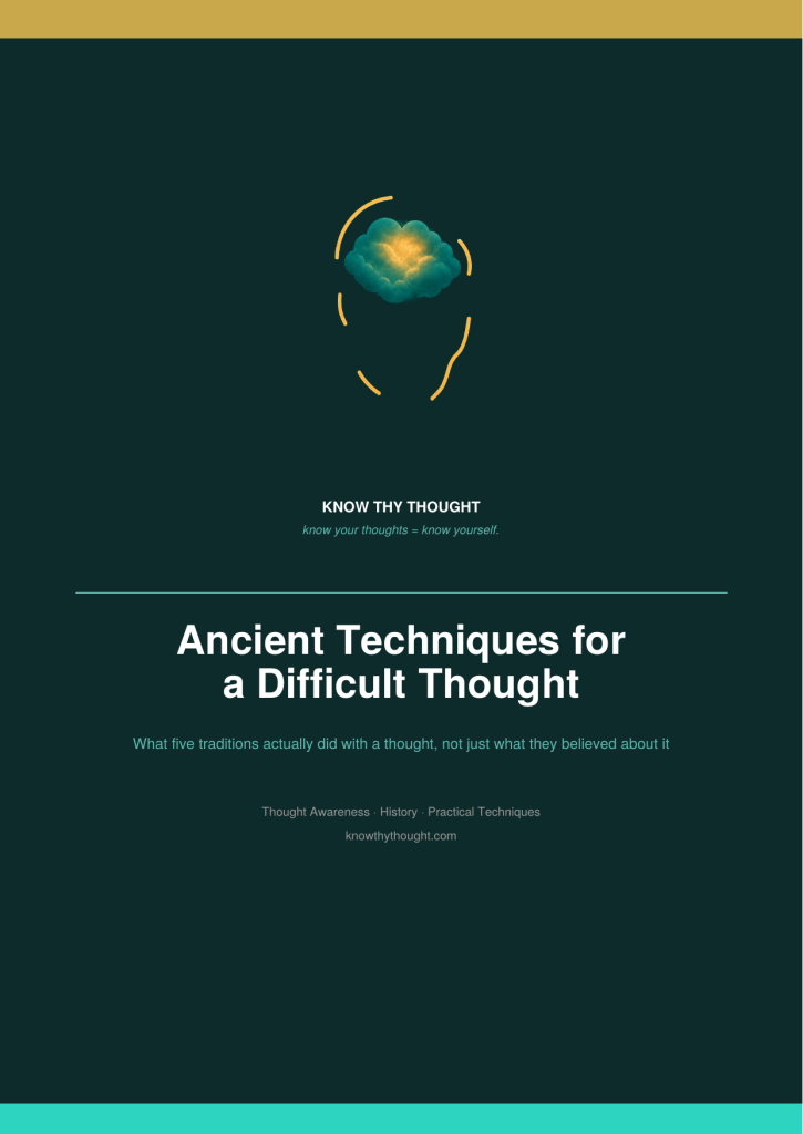 Ancient Techniques for a Difficult Thought