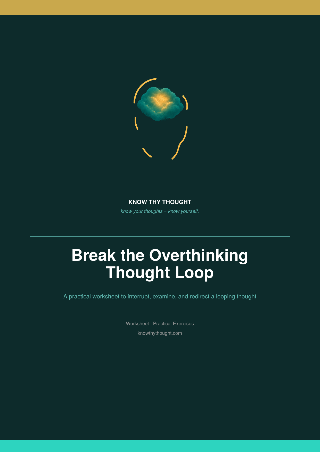 Break the Overthinking Thought Loop