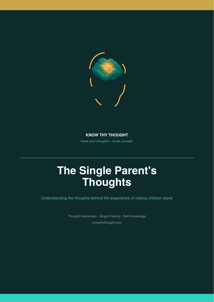 The Single Parent's Thoughts