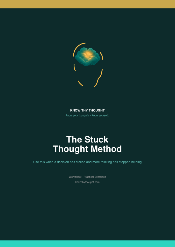 The Stuck Thought Method