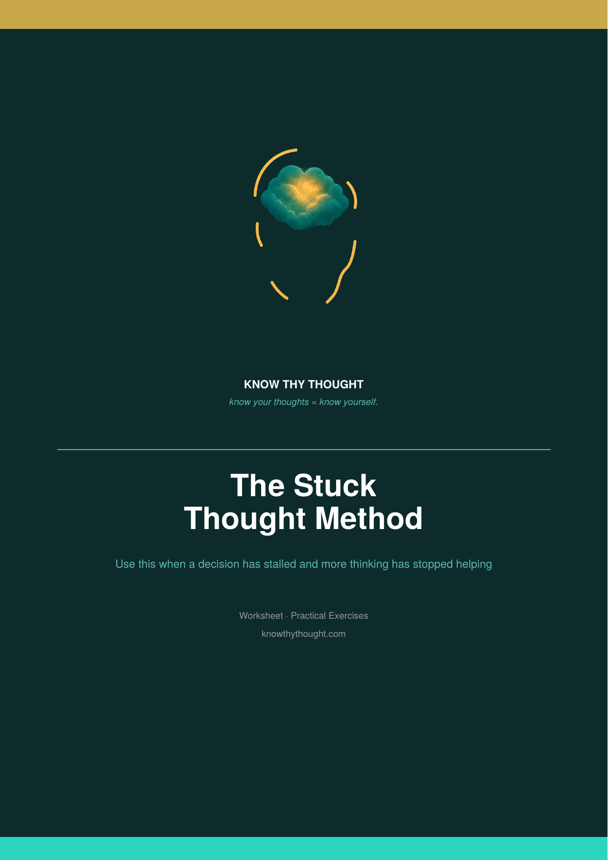 The Stuck Thought Method