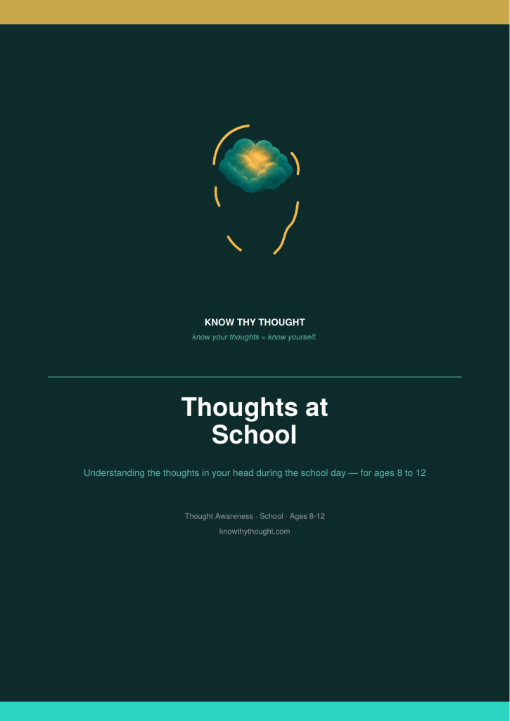 Thoughts at School (Ages 8–12)
