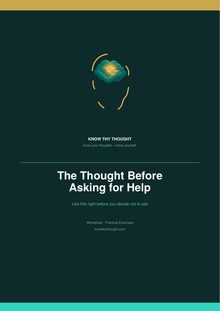 The Thought Before Asking for Help