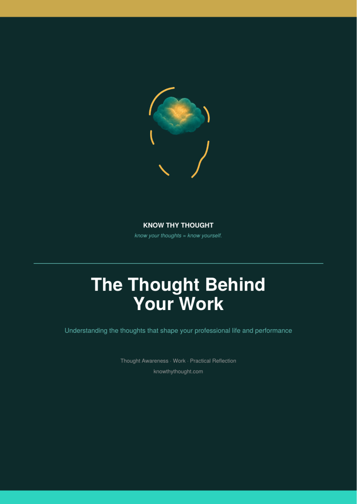 The Thought Behind Your Work