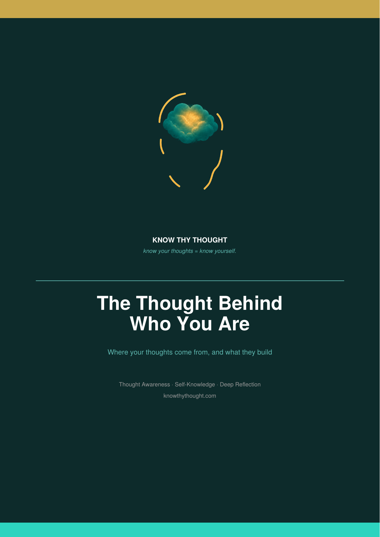 The Thought Behind Who You Are