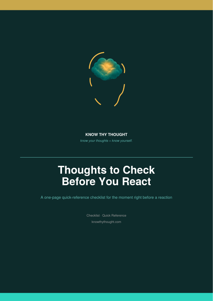 Thoughts to Check Before You React