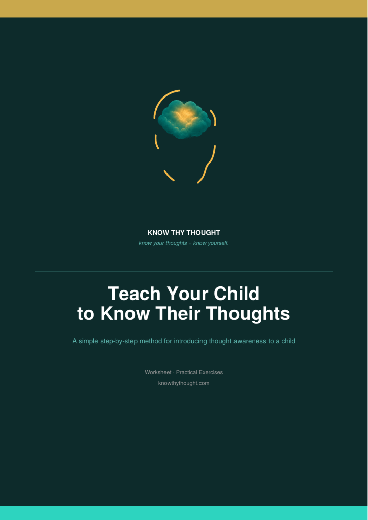 Teach Your Child to Know Their Thoughts